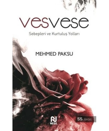 Vesvese Sebepleri ve Kurtuluş Yolları
