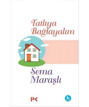 Tatlıya Bağlayalım