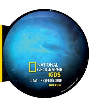 National Geographic Kids- Uzayı Keşfediyorum-Neptün