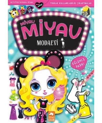 Miyav Miyav Modaevi - Eğlence Parkı