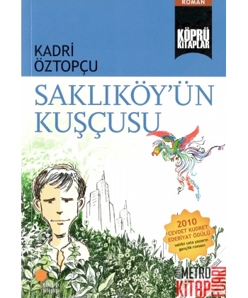 Saklıköy’ün Kuşçusu