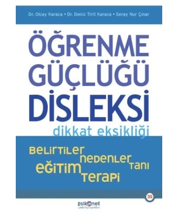 Öğrenme Güçlüğü , Disleksi Dikkat Eksikliği