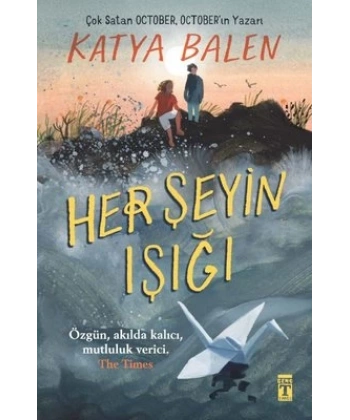 Her Şeyin Işığı