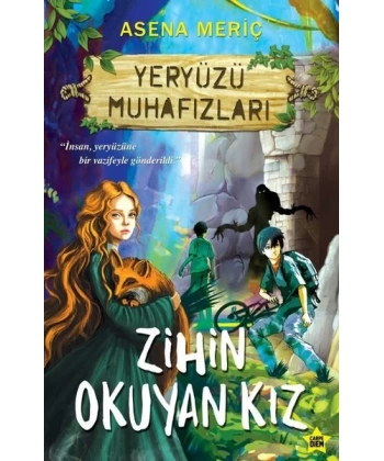 Zihin Okuyan Kız - Yeryüzü Muhafızları