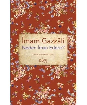 Neden İman Ederiz?
