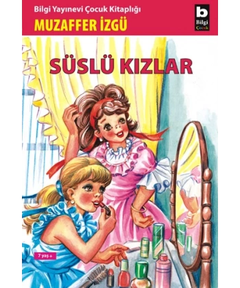 Süslü Kızlar