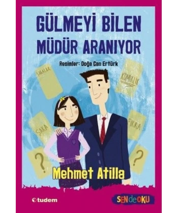 Gülmeyi Bilen Müdür Aranıyor