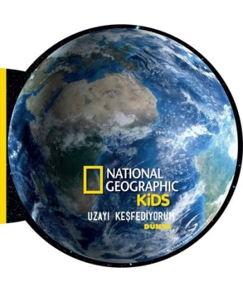 National Geographic Kids- Uzayı Keşfediyorum-Dünya