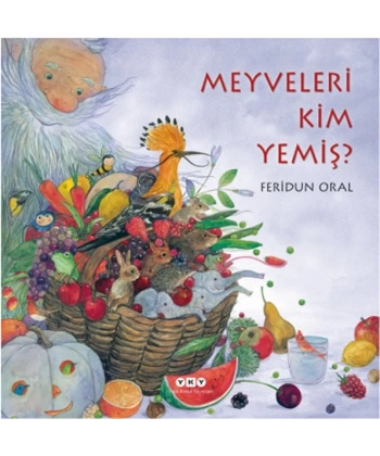 Meyveleri Kim Yemiş?