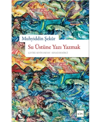 Su Üstüne Yazı Yazmak