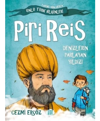 Piri Reis - Denizlerin Parlayan Yildizi