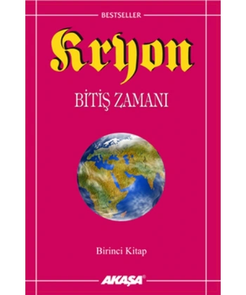 Kryon: 1. Kitap Bitiş Zamanı
