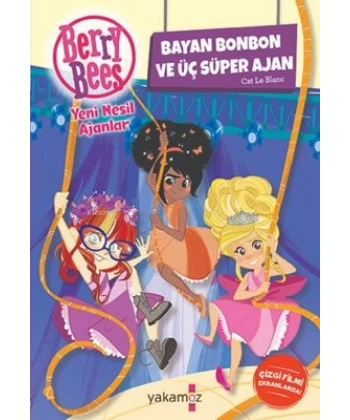 Berry Bees - Bayan Bonbon ve Üç Süper Ajan