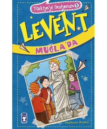 Türkiyeyi Geziyorum 5-Levent Muğlada