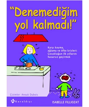 Denemediğim Yol Kalmadı