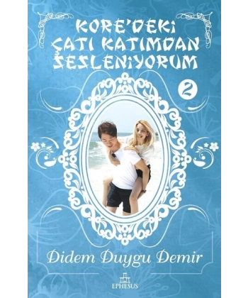 Koredeki Çatı Katımdan Sesleniyorum 2  (Ciltli)