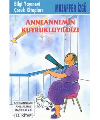 Anneannemin Kuyruklu Yıldızı
