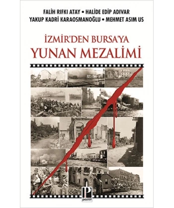 İzmir’den Bursa’ya Yunan Mezalimi