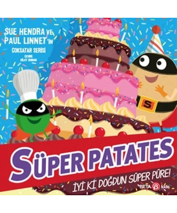 Süper Patates - İyi ki Doğdun Süper Püre!