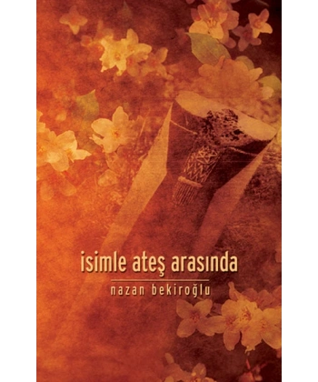 İsimle Ateş Arasında
