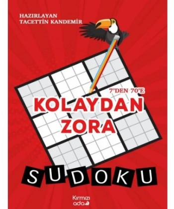 7’den 70’e Kolaydan Zora Sudoku (Renkli Basım)