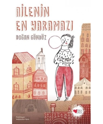 Ailenin En Yaramazı