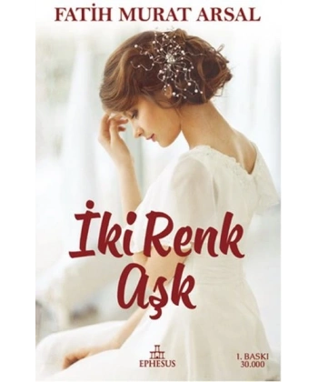 İki Renk Aşk(Ciltli)