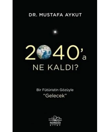 2040a Ne Kaldı?