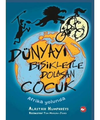 Dünyayı Bisikletle Dolaşan Çocuk - Afrika Yolunda