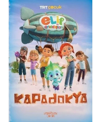 Elif ve Arkadaşları Kapadokya