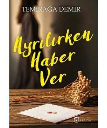 Ayrılırken Haber Ver