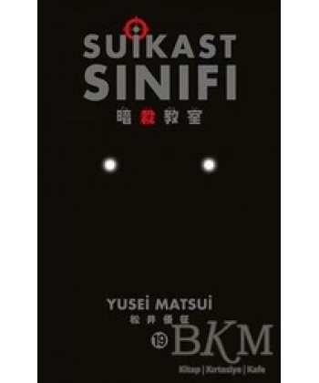 Suikast Sınıfı 19.Cilt