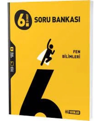 6. SINIF FEN BİLİMLERİ SORU BANKASI