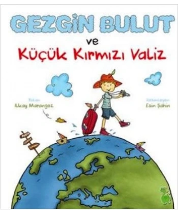 Gezgin Bulut ve Küçük Kırmızı Valiz