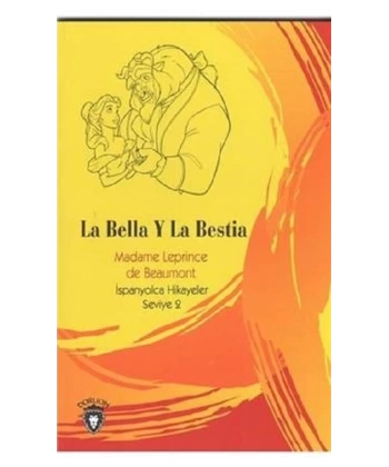 La Bella Y La Bestia İspanyolca Hikayeler Seviye 2