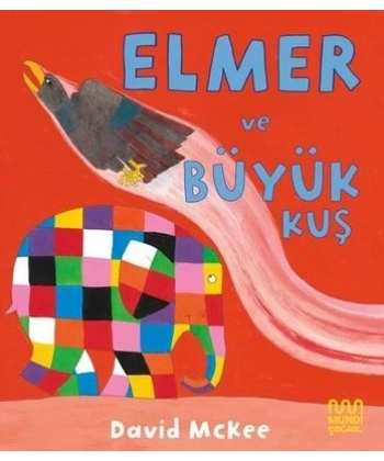 Elmer ve Büyük Kuş (Ciltli)