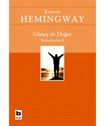Güneş de Doğar Bütün Eserleri 8
