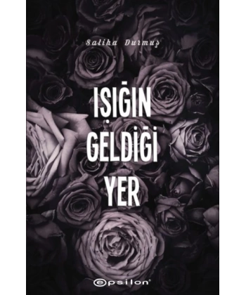 Işığın Geldiği Yer