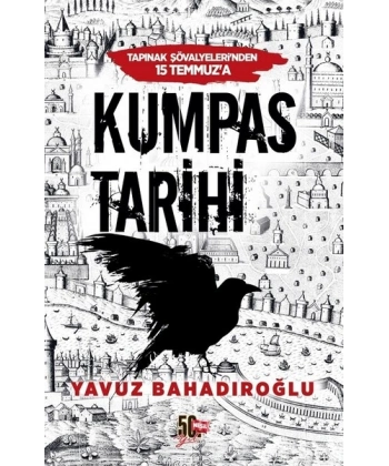 Tapınak Şövalyelerinden 15 Temmuz’a Kumpas Tarihi