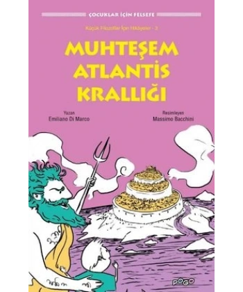 Muhteşem Atlantis Krallığı - Çocuklar için Felsefe