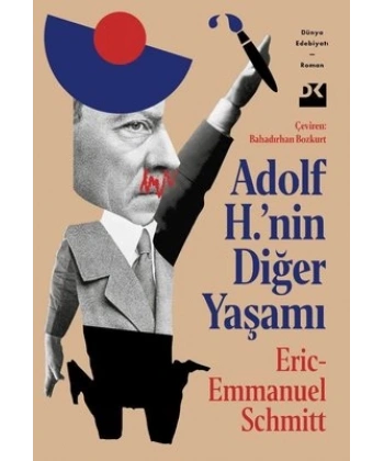 Adolf H.nin Diğer Yaşamı