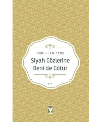 Siyah Gözlerine Beni de Götür