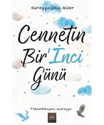 Cennetin Bir’İnci Günü