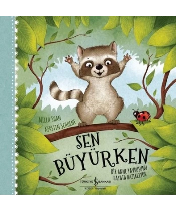 Sen Büyürken
