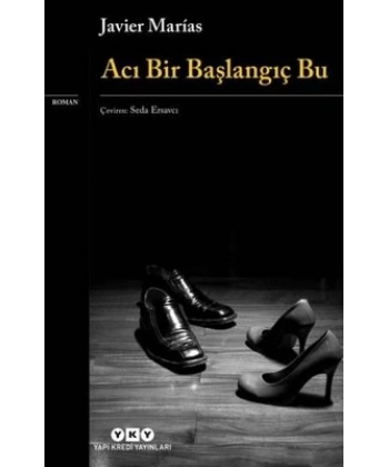 Acı Bir Başlangıç Bu