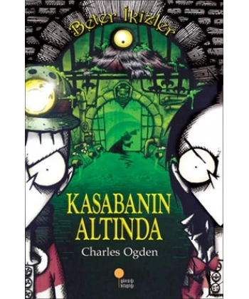 Beter İkizler - Kasabanın Altında