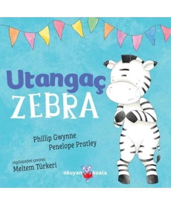 Utangaç Zebra (Ciltli)
