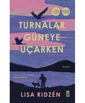 Turnalar Güneye Uçarken