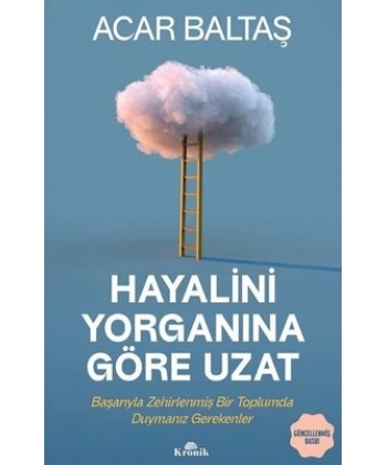 Hayalini Yorganına Göre Uzat
