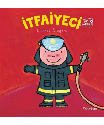 İtfaiyeci  Ne Yapar?